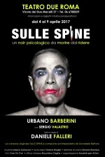 URBANO BARBERINI in SULLE SPINE, dal 4 al 9 aprile al Teatro Due di Roma