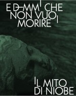 MOSTRA - E dimmi che non vuoi morire. Il Mito di Niobe